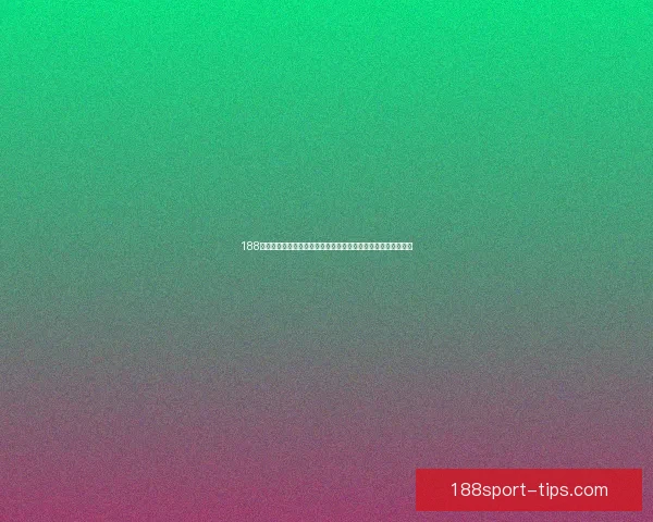 188体育入口全面解析，助你畅享最优体育赛事体验与实时数据更新