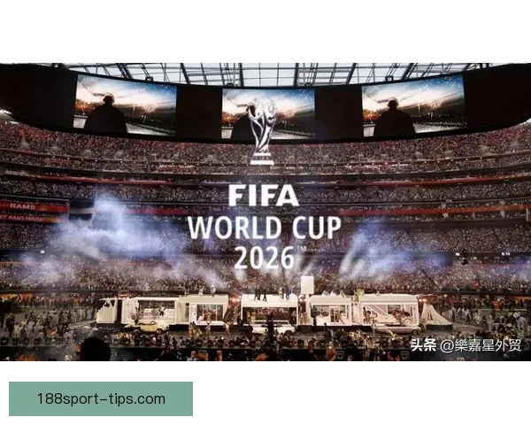 2026年国际足联世界杯精彩赛程与全球足球盛宴全解析 2026年国际足联世界杯精彩赛程与全球足球盛宴全解析